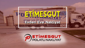 Etimesgut evden eve nakliyat