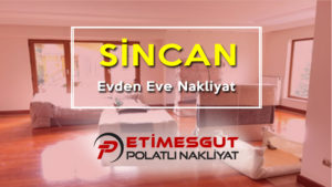 Sincan evden eve nakliyat